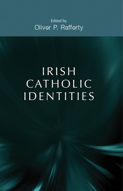 Book cover image for Irish Catholic identities ISBN: 9780719097317